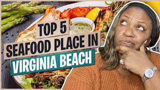 Top 5 Seafood Places in Virginia Beach - Best Seafood in Virginia Beach