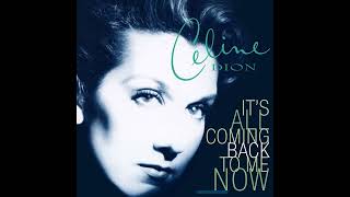 Celine Dion - It's All Coming Back to Me Now Radio/High Pitched