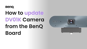 [BenQ FAQ] Public Display Product_How to update DV01K Camera from the BenQ Board