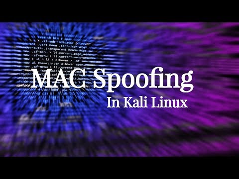 How to Spoof/Change MAC Address in Kali Linux?