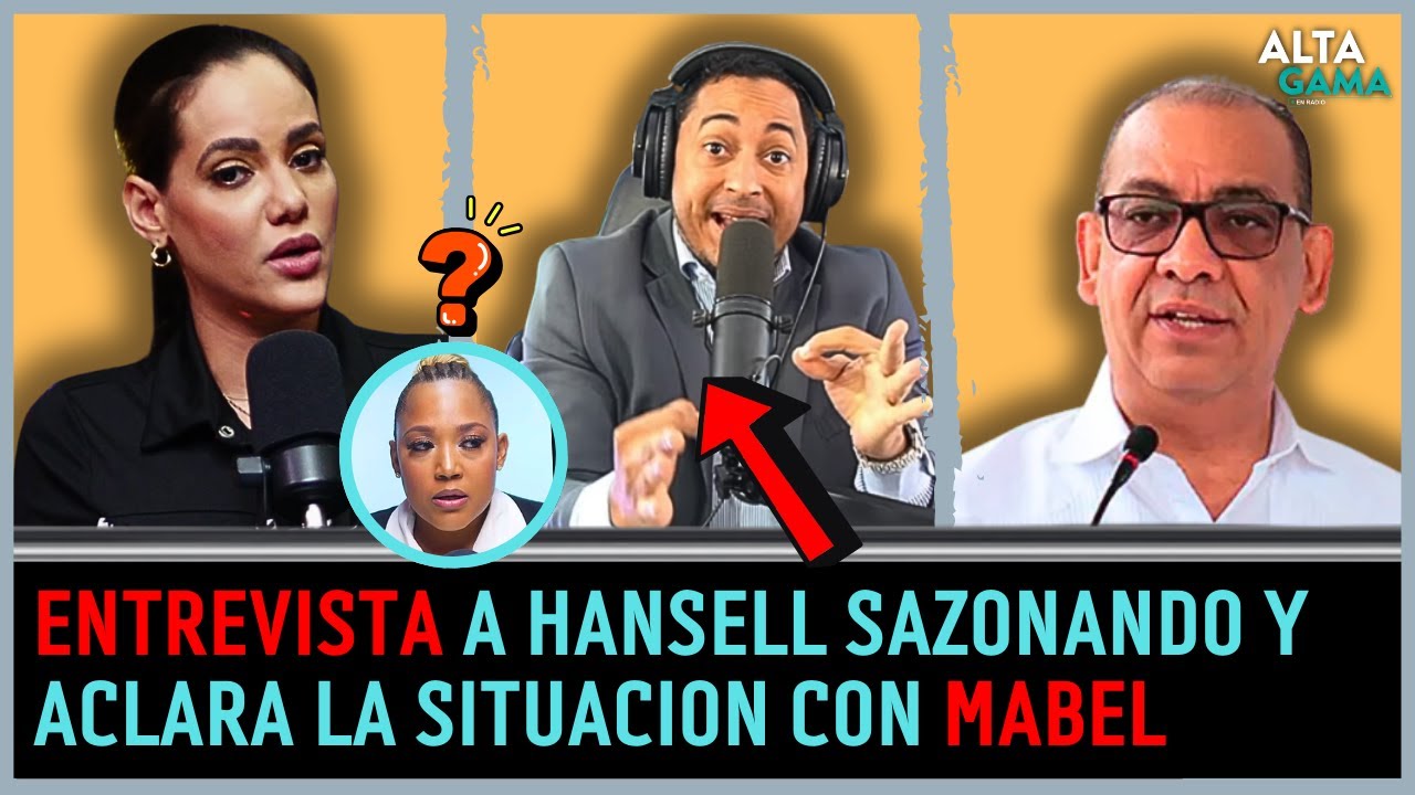 🔴POR ESTO HANSELL SAZONANDO Y MABEL HENRÍQUEZ TERMINARON EN MEDIO DE LA POLÉMICA | Alta Gama