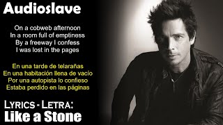 Audioslave   Like a Stone (Lyrics Spanish-English) (Español-Inglés)