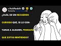 ¿Qué recuerdo curioso tienes que, si se lo cuentas a alguien, pensaría que mientes? (r/AskReddit)