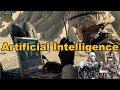 How Artificial Intelligence Will Change Warfare?