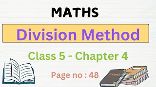 CLASS 5 |MATHS|CHAPTER 4|DIVISION METHOD  |PAGE NUMBER 48|
