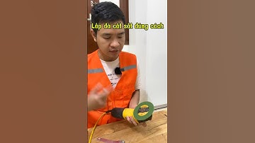 Hướng dẫn cách lắp đá cắt sắt đá mài đúng cách . #toandotot #kocnet #lapdacatsat #lapdamaidungcach