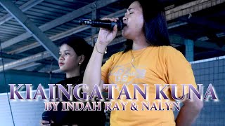 KIAINGATAN KUNA BY RAY & NALYN BADY GROUP