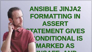 Ansible jinja2 formatting in assert statement gives "Conditional is marked as unsafe, and cannot ...