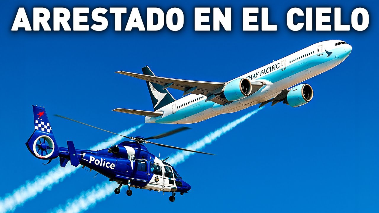 La caída de Cathay Pacific - ¡Piloto arrestado durante el vuelo!