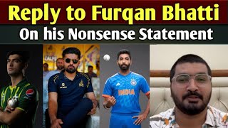 Responding to Furqan Bhatti | False Criticism of National Hero Babar Azam