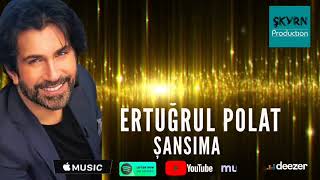 Ertugrul polat Şansıma