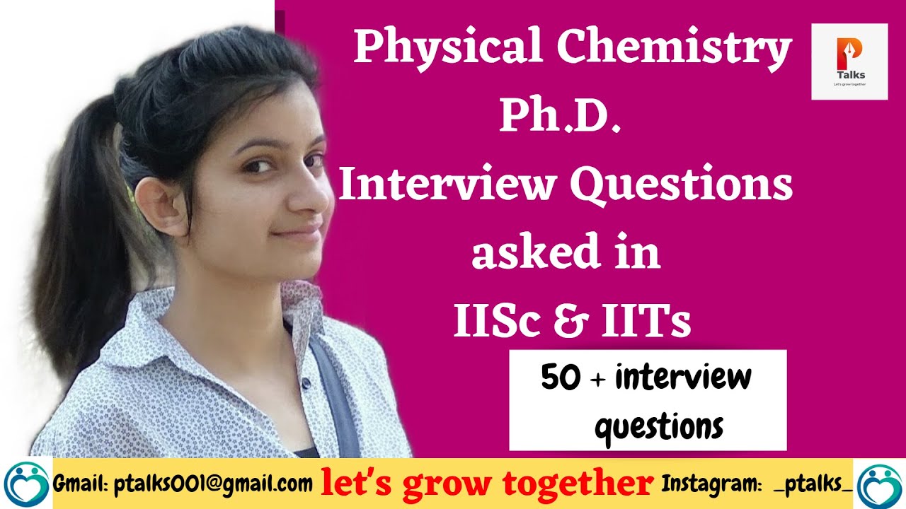 Physical Chemistry Interview questions for Ph.D. || IISc and IITs Interview questions