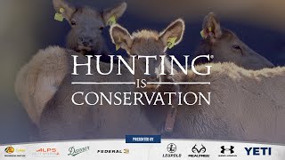 Hunting Is Conservation - Hunting Provides Funding for Wildlife Research
