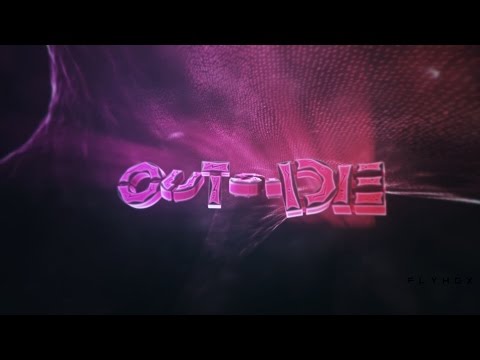 Intro OUTSIDE TOURNAMENT 2017 [How many like for my entry ?]