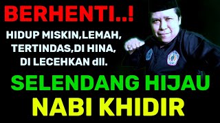 DILUAR NALAR🔴SIAP DIGUNAKAN DAN MEMBERI BUKTI,SELENDANG HIJAU NABI KHIDIR.