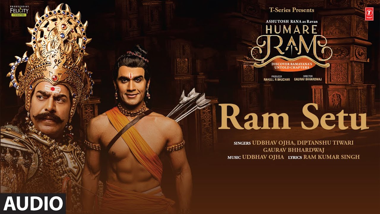 Ram Setu (Audio) l Udbhav Ojha | Ram Kumar Singh | Humare Ram | T-Series