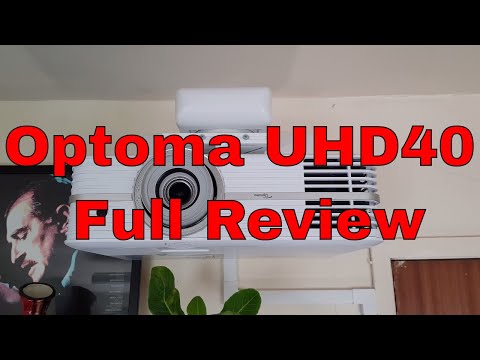 Optoma UHD40 4K HDR Projector Review, Plus Gaming,  4K samples and calibration settings. [4K Review]