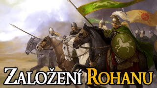 Příběh o založení Rohanu - historie Théodenova rodu | Svět Pána prstenů