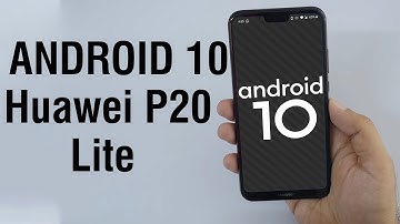 Install Android 10 on Huawei P20 Lite (LineageOS 17 GSI Treble ROM) - How to Guide!