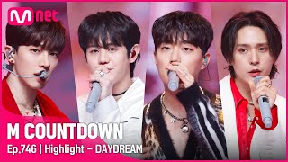 [Highlight - DAYDREAM] #엠카운트다운 EP.746 | Mnet 220331 방송