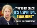 14 signs youre not going crazy youre just spiritually awakening  dolores cannon