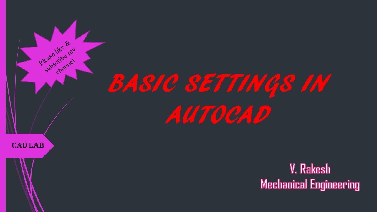 Basic settings in AutoCAD - YouTube