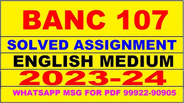 banc 107 solved assignment 2023-24 | banc 107 solved assignment in english 2024 | banc 107 2024