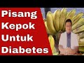 Apakah penderita diabetes boleh makan pisang kepok rebus 