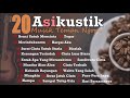 Musik Akustik Asik Teman Ngopi | 20 Lagu Hits Terbaik Tanpa Jeda Iklan