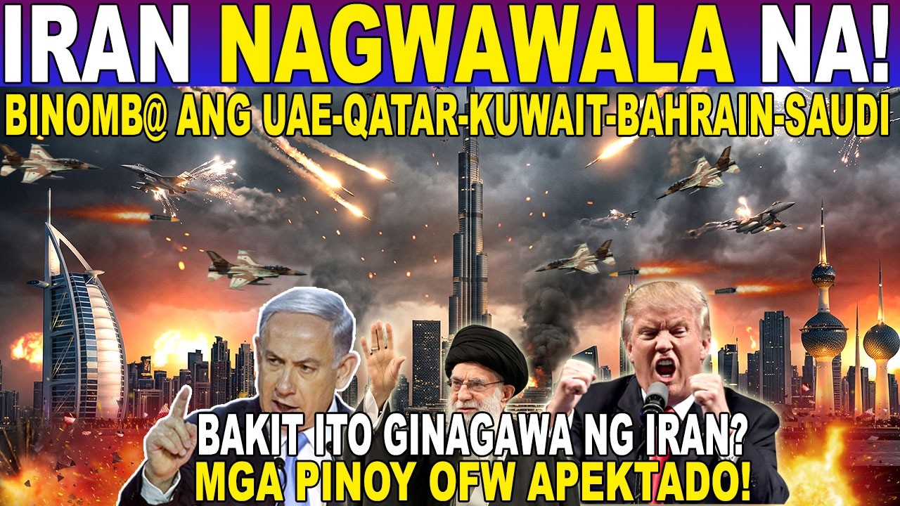 PANO at BAKIT INATAKE NG IRAN ang MGA KAPITBAHAY na BANSA sa MIDDLE EAST - MGA PINOY OFW APEKTADO