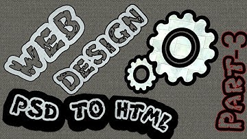 Web Design Tutorial(2017) | PSD TO HTML PART- 3(Bangla language)