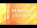 Opwekking 789 - Lopen Op Het Water - CD40 (live video)