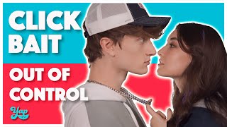OUT OF CONTROL | CLICKBAIT - the SERIES | Ep 3 by YAPTV 35,600 views 1 year ago 13 minutes, 41 seconds