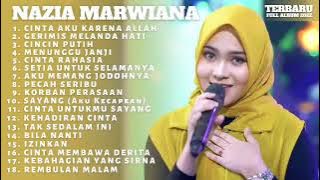 Nazia Marwiana Ageng Musik  Cintai Aku Karena Allah   Full Album Dangdut Lagu Terbaru