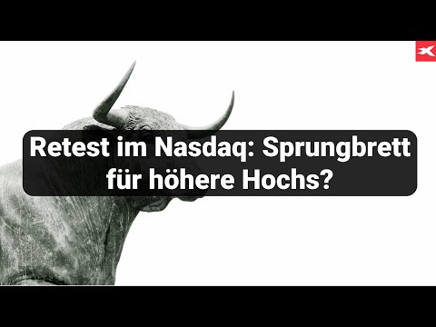 Nasdaq auf höhere Hochs? Kompakter Blick auf Dax, Euro, Gold, Öl, Bitcoin