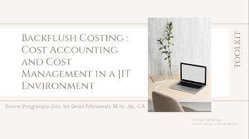 Thumbnail of Backflush Costing : Cost Accounting and Cost Management in a JIT Environment