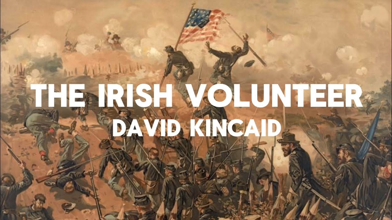 The Irish Volunteer || David Kincaid || Lyrics The Irish Volunteer || David Kincaid || Lyrics