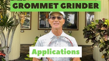 Racquet Repair [Grommet Grinder Application]
