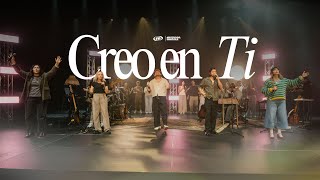 Creo En Ti I Mission Musica - Lowsan Melgar