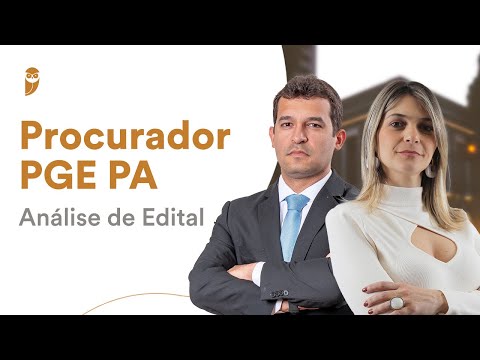 Procurador PGE PA - Análise de Edital