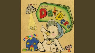 Download Lagu Dat Dere MP3