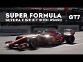 SUPER FORMULA | GRAN TURISMO 7 | PSVR2