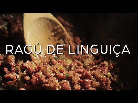 Ragú de Linguiça, servir com massa, batata ou polenta