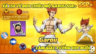 One Punch Man: The Strongest - Xả 150 Vé Đen Chiêu Mộ Garou SSR+, Cảm Giác Thấy Đuối Đuối screenshot 5