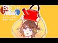【Big Walk】デ カ 歩 き 部 #3 【 ぶいすぽっ! / 千燈ゆうひ 】