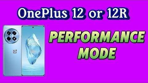 High Performance Mode OnePlus 12