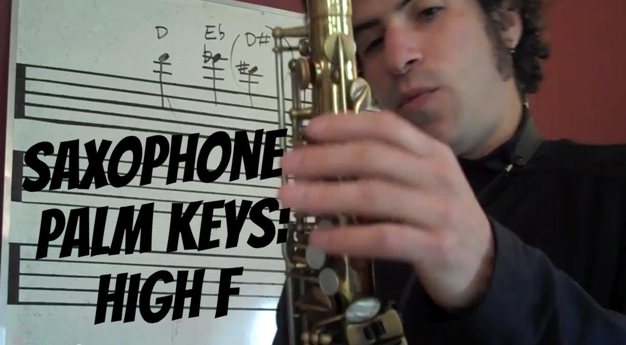 Saxophone_Palm Keys (high F ) video 4 of 5 YouTube
