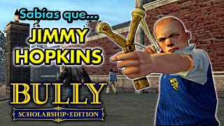 20 COSAS que NO SABÍAS de JIMMY HOPKINS | BULLY