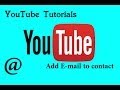 إضافة البريد الإلكتروني للإستفسارات والتواصل في قناتك علي اليوتيوب | E-mail Address To A YT Channel