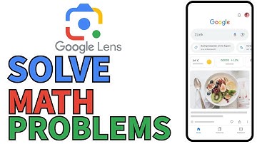 How to Use Google Lens App to Solve Math Problems 2025?